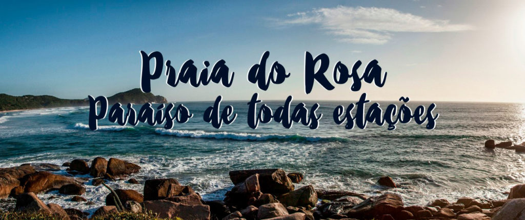 blog-6 Praia do Rosa, Descubra a Praia do Rosa, um paraíso de todas as estações., Virada Mágica